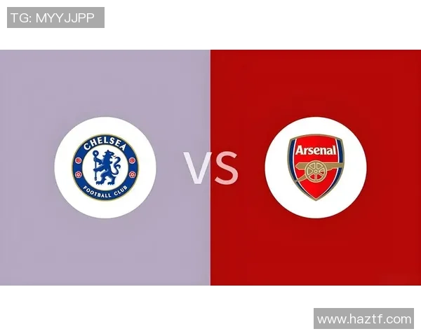 世界杯精彩对决切尔西与阿森纳战成平局帽子戏法引发全场热烈反响